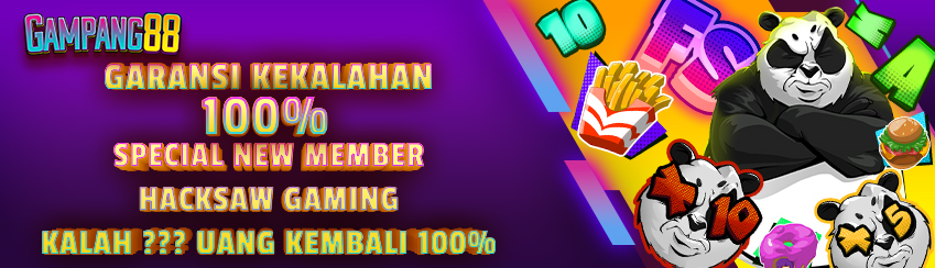 GARANSI KEKALAHAN 100% HACKSAW GAMING SPECIAL NEW MEMBER
