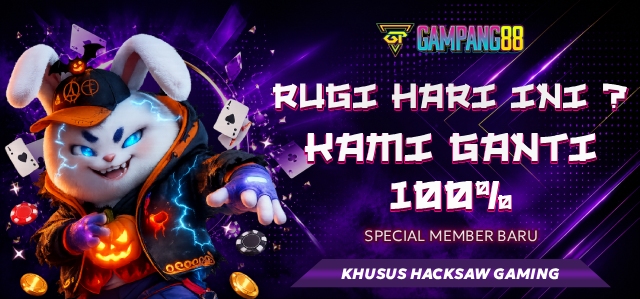 GARANSI KEKALAHAN 100% HACKSAW GAMING SPECIAL NEW MEMBER