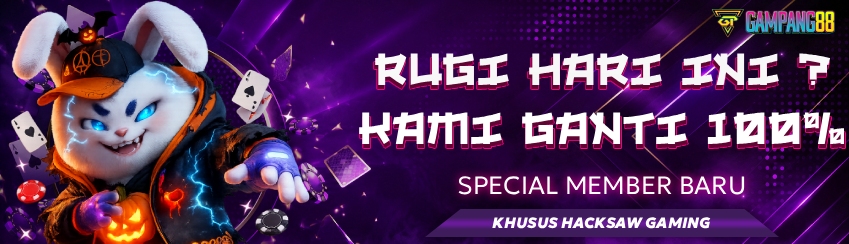 GARANSI KEKALAHAN 100% HACKSAW GAMING SPECIAL NEW MEMBER